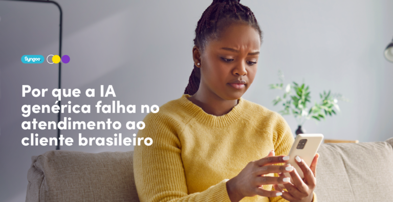 Por que a IA genérica falha no atendimento ao cliente brasileiro