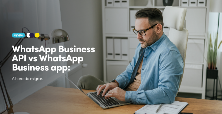 WhatsApp Business API vs WhatsApp Business app: a hora de migrar