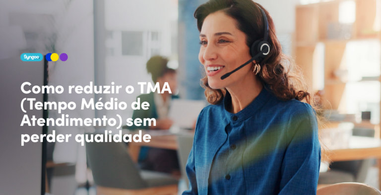 Como reduzir o TMA (Tempo Médio de Atendimento) sem perder qualidade