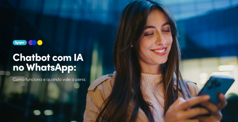 Chatbot com IA no WhatsApp: como funciona e quando vale a pena