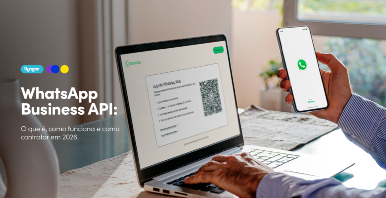 WhatsApp Business API: o que é, como funciona e como contratar em 2026