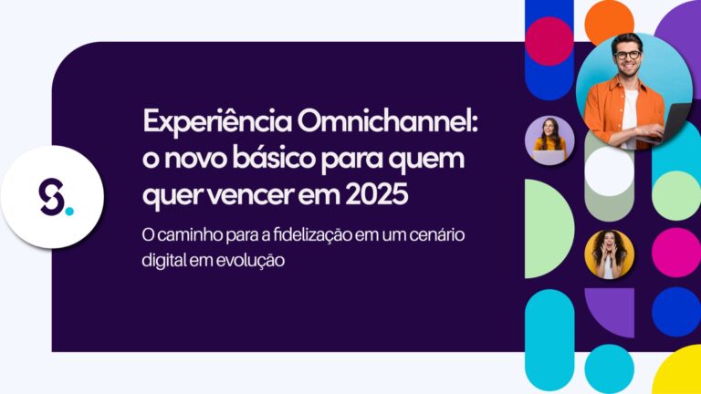 Experiência Omnichannel: o novo básico para quem quer vencer em 2025