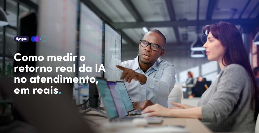 Como medir o retorno real da IA no atendimento, em reais