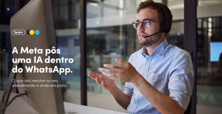 A Meta pôs uma IA dentro do WhatsApp. O que isso resolve no seu atendimento e onde ela para