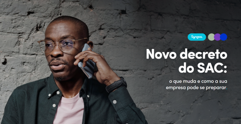 Novo decreto do SAC: o que muda para as empresas e como se preparar