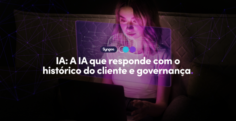Syngoo.ia: como a IA responde com o histórico do cliente